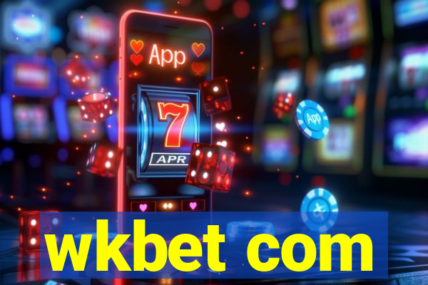 wkbet com